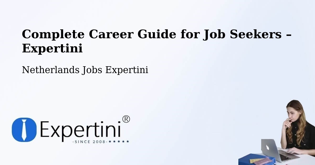 Career Guide for Job Seekers – Bitswijk - Bitswijk, Netherlands Jobs Expertini