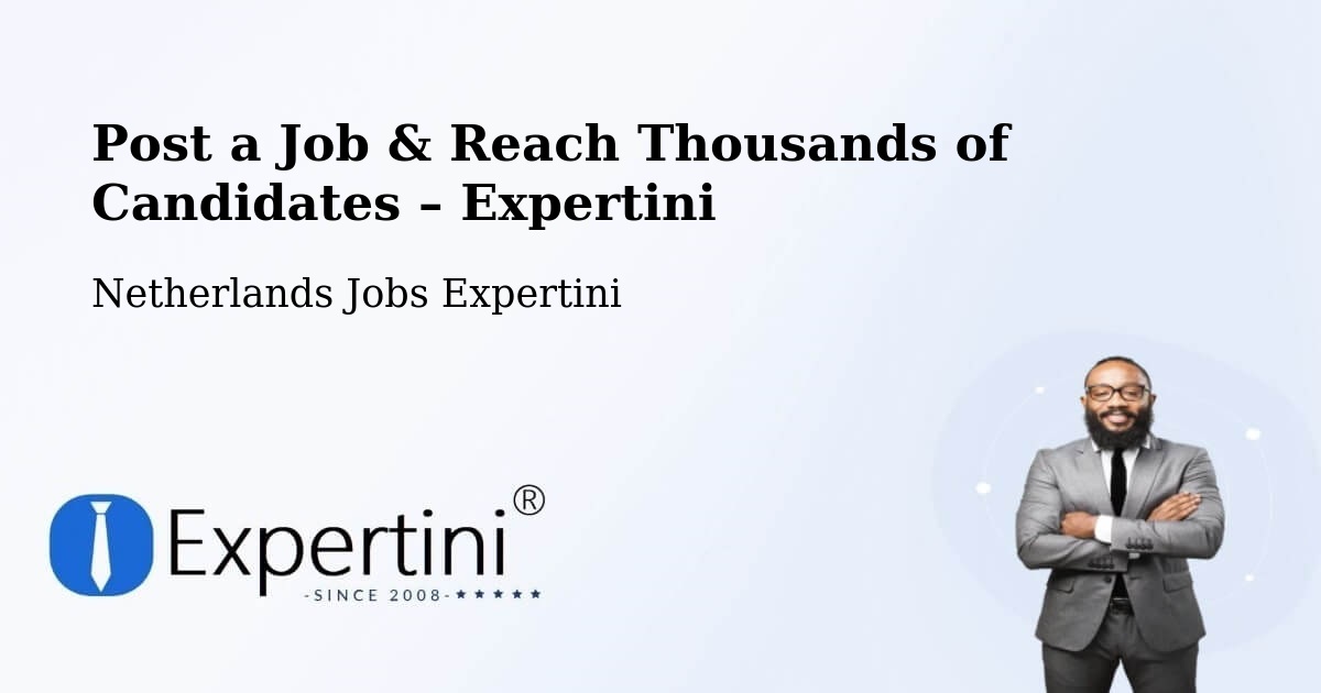 Post a Job in Bitswijk – Hire the Right Talent - Bitswijk, Netherlands Jobs Expertini