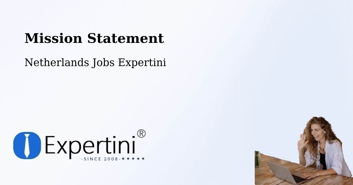 Corporate Mission – Bitswijk - Netherlands Jobs Expertini