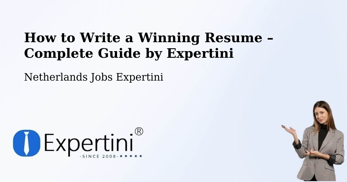 Resume Writing Guide for Job Seekers – Bitswijk - Bitswijk, Netherlands Jobs Expertini