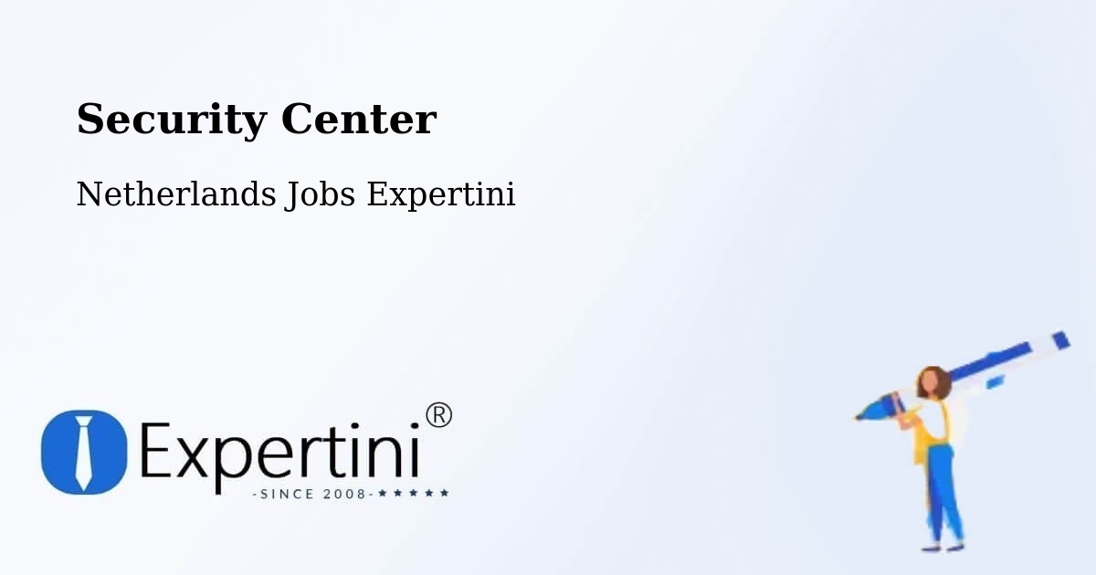 Security & Compliance – Bitswijk - Netherlands Jobs Expertini